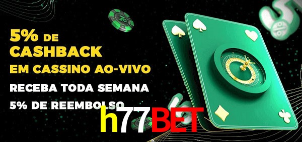 Promoções do cassino ao Vivo h77bet